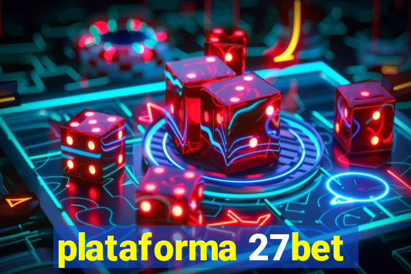 plataforma 27bet